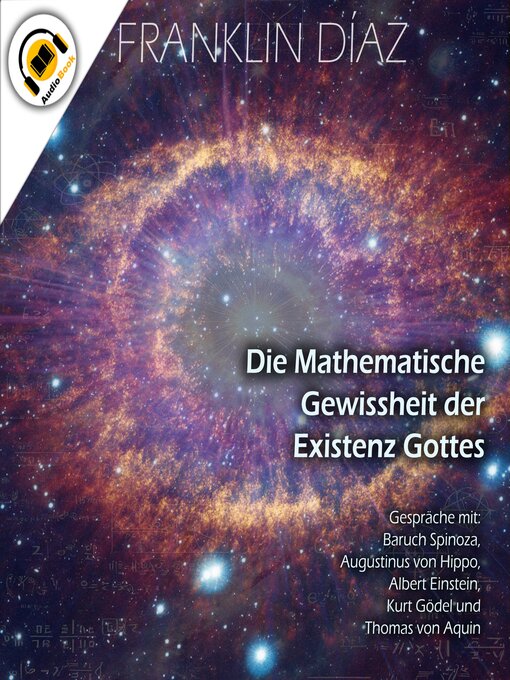Title details for Die Mathematische Gewissheit der Existenz Gottes by Franklin Díaz - Available